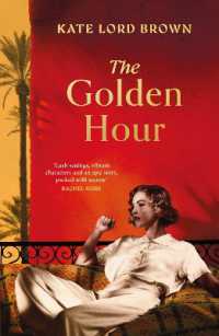 The Golden Hour : 'An exquisite story of love and the enduring power of friendship' Ruth Hogan