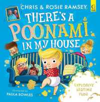 There's a Poonami in My House : The hilarious picture book from podcast stars and Sunday Times No 1 bestselling authors, Chris and Rosie Ramsey (Volume 1) (There's a Poonami)