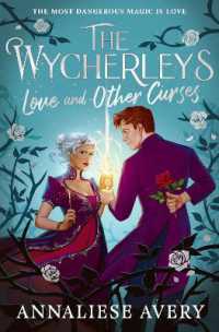 Love and Other Curses (The Wycherleys)