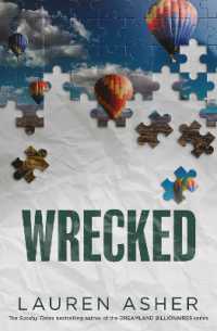 Wrecked : From the Sunday Times bestselling author comes the hottest must-read Formula 1 romance (Dirty Air)