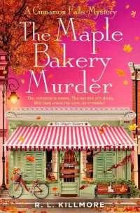 The Maple Bakery Murder : THE must-read cosy mystery romance you NEED for 2026! (Cinnamon Falls)