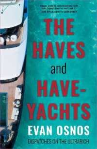 The Haves and Have-Yachts : Dispatches on the Ultrarich