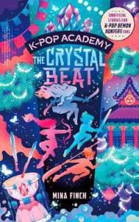 K-Pop Academy: Crystal Beat : Unofficial adventure stories for K-Pop Demon Hunters fans (K-pop Academy)
