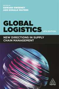 グローバル・ロジスティクス：サプライチェーン管理の新たな方向性（第８版）<br>Global Logistics : New Directions in Supply Chain Management （8TH）