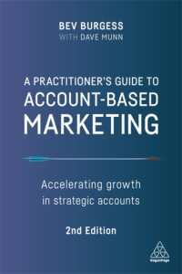 アカウント・ベースド・マーケティング（ABM）実務ガイド（第２版）<br>A Practitioner's Guide to Account-Based Marketing : Accelerating Growth in Strategic Accounts （2ND）