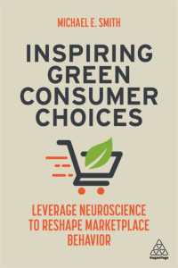 環境にやさしい購買行動：消費者の選択を動かす神経科学の知見<br>Inspiring Green Consumer Choices : Leverage Neuroscience to Reshape Marketplace Behavior