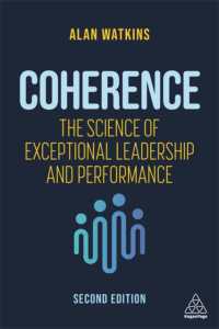 Coherence : The Science of Exceptional Leadership and Performance （2ND）