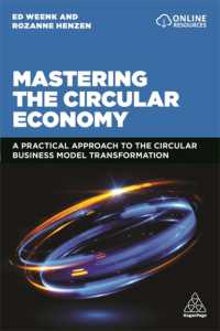 Mastering the Circular Economy : A Practical Approach to the Circular Business Model Transformation