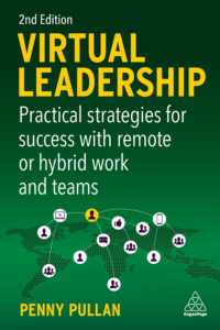 ヴァーチャル・リーダーシップ（第２版）<br>Virtual Leadership : Practical Strategies for Success with Remote or Hybrid Work and Teams （2ND）