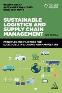 Sustainable Logistics and Supply Chain Management : Principles and Practices for Sustainable Operations and Management （3RD）