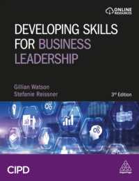 Developing Skills for Business Leadership : Building Personal Effectiveness and Business Acumen （3RD）