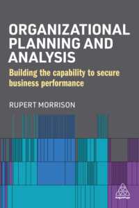 Organizational Planning and Analysis : Building the Capability to Secure Business Performance