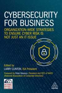Cybersecurity for Business : Organization-Wide Strategies to Ensure Cyber Risk Is Not Just an IT Issue