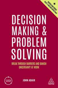 意思決定と問題解決（第５版）<br>Decision Making and Problem Solving : Break through Barriers and Banish Uncertainty at Work (Creating Success) （5TH）