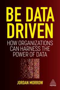 データ主導の組織<br>Be Data Driven : How Organizations Can Harness the Power of Data