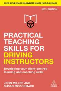 Practical Teaching Skills for Driving Instructors : Developing Your Client-Centred Learning and Coaching Skills （12TH）