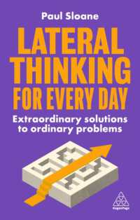 日常的問題のための水平思考<br>Lateral Thinking for Every Day : Extraordinary Solutions to Ordinary Problems