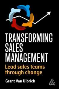 Transforming Sales Management : Lead Sales Teams through Change