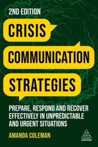 危機コミュニケーション戦略（第２版）<br>Crisis Communication Strategies : Prepare, Respond and Recover Effectively in Unpredictable and Urgent Situations （2ND）
