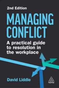 職場の紛争管理：実務ガイド（第２版）<br>Managing Conflict : A Practical Guide to Resolution in the Workplace （2ND）