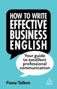効果的なビジネス英語の書き方（第４版）<br>How to Write Effective Business English : Your Guide to Excellent Professional Communication （4TH）