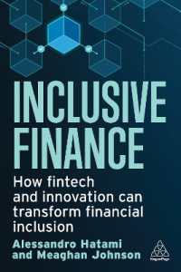 Inclusive Finance : How Fintech and Innovation Can Transform Financial Inclusion -- Hardback