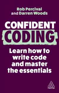 Confident Coding : Learn How to Code and Master the Essentials (Confident Series) （3RD）