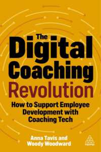 The Digital Coaching Revolution : How to Support Employee Development with Coaching Tech