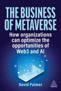 メタバース・ビジネスの全貌<br>The Business of Metaverse : How Organizations Can Optimize the Opportunities of Web3 and AI