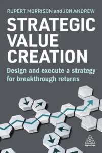 戦略的価値創造<br>Strategic Value Creation : Design and Execute a Strategy for Breakthrough Returns