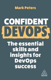 Confident DevOps : The Essential Skills and Insights for DevOps Success (Confident Series)