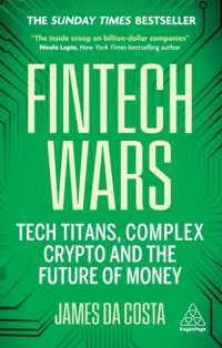 フィンテック戦争の実態<br>Fintech Wars : Tech Titans, Complex Crypto and the Future of Money - THE SUNDAY TIMES BESTSELLER