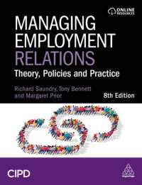 Managing Employment Relations : Theory, Policies and Practice （8TH）