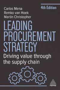Leading Procurement Strategy : Driving Value through the Supply Chain （4TH）