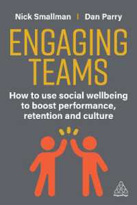 Engaging Teams : How to use Social Wellbeing to Boost Performance, Retention and Culture