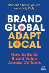 Brand Global, Adapt Local : How to Build Brand Value Across Cultures