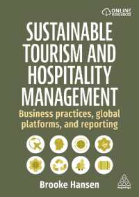 Sustainable Tourism and Hospitality Management : Business Practices, Global Platforms, and Reporting