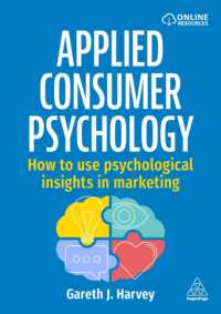 Applied Consumer Psychology : How to use psychological insights in marketing