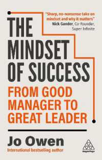 成功するリーダーの心構え（第３版）<br>The Mindset of Success : From Good Manager to Great Leader （3RD）