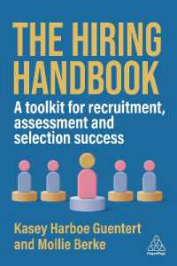The Hiring Handbook : A Toolkit for Recruitment, Assessment, and Selection Success