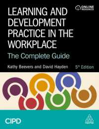 Learning and Development Practice in the Workplace : The Complete Guide （5TH）