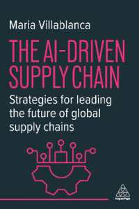 Ai-driven Supply Chain : Strategies for Leading the Future of Global Supply Chains -- Paperback / softback