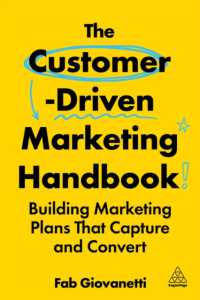 The Customer-Driven Marketing Handbook : Building Marketing Plans That Capture and Convert