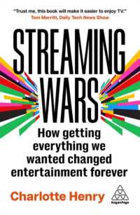 Streaming Wars : How Getting Everything We Wanted Changed Entertainment Forever