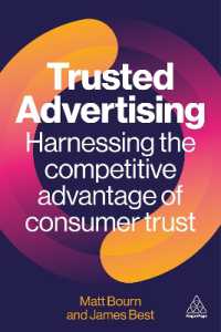Trusted Advertising : How to Harness the Value of Trust in Your Brand