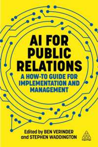 AI for Public Relations : A How-To Guide for Implementation and Management