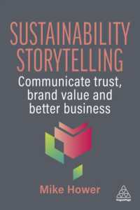 Sustainability Storytelling : Communicate Trust, Brand Value and Better Business