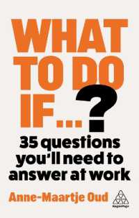What to Do If...? : 35 Questions You'll Need to Answer at Work