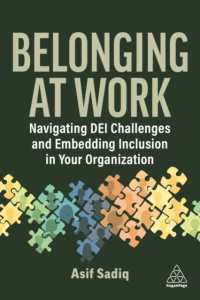 Belonging at Work : Navigating DEI Challenges and Embedding Inclusion in your Organization
