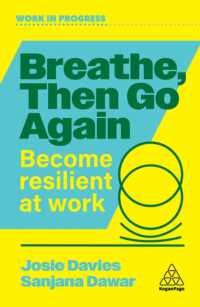 Breathe, Then Go Again : Become Resilient at Work (Work in Progress series)